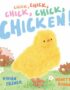 Chick, chick, chick, chick, chicken!
