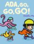 Ada, go, go, go!