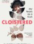 Cloistered