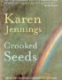 Crooked seeds