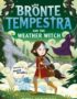 Bronte Tempestra and the weather witch