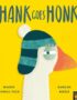 Hank goes honk