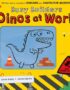Dinos at work
