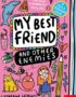 My Best Friend and Other Enemies