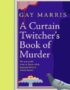 A curtain twitcher's book of murder