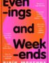 Evenings and weekends