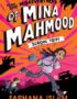 The misadventures of Mina Mahmood