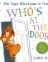The tiger who came to tea. Who's at the door?