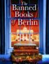 The banned books of Berlin