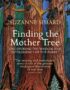Finding the Mother Tree