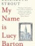 My Name is Lucy Barton