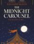The midnight carousel