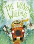 The wind in the willows