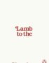 Lamb to the slaughter