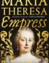 Maria Theresa, Empress