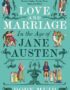 Love and marriage in the age of Jane Austen