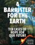 A barrister for the earth