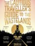 The cautious traveller's guide to the Wastelands