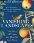 Vanishing landscapes