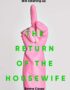 The return of the housewife