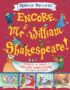 Encore, Mr William Shakespeare!