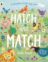 Hatch and match