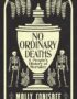 No ordinary deaths