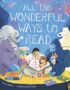 All the wonderful ways to read