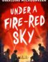 Under a fire-red sky