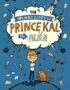 The Unlikely Diary of Prince Kal the Alien