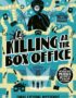 A Killing at the Box Office