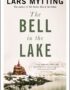 The Bell in the Lake: The Sister Bells Trilogy Vol. 1