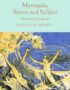 Mermaids, sirens and selkies