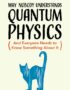 Why Nobody Understands Quantum Physics
