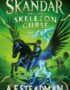 Skandar and the skeleton curse