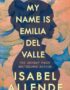 My name is Emilia del Valle