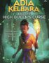 Adia Kelbara and the High Queen's Curse