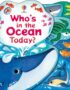 Who's in the Ocean Today?