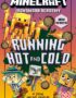 Running Hot and Cold