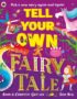 Tell Your Own Fairy Tale