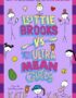 Lottie Brooks vs the Ultra Mean Girls