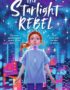 The Starlight Rebel