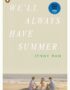 WE'll Always Have Summer