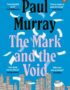 The Mark and the Void