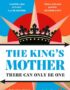 The King's Mother