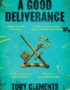 A Good Deliverance