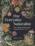 The Everyday Naturalist