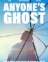 Anyone's Ghost