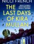 The Last Days of Kira Mullan