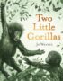 Two Little Gorillas